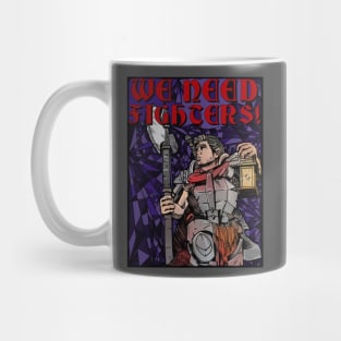 Fighters Needed! Mug